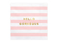 Paperiservetit Hello Gorgeous – Valkoinen/vaaleanpunainen/kulta – 33 × 33 cm – 20 kpl